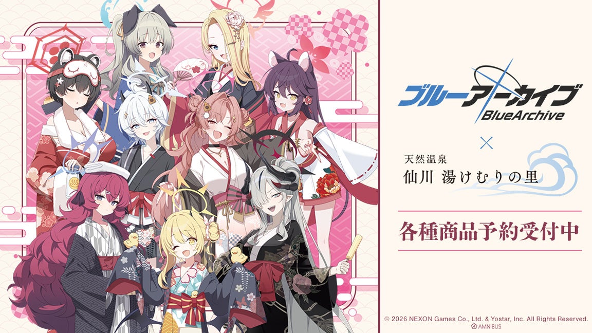Merchandise Kolaborasi Blue Archive × Sengawa Yukemuri no Sato Kini Tersedia untuk Pre-Order di AMNIBUS