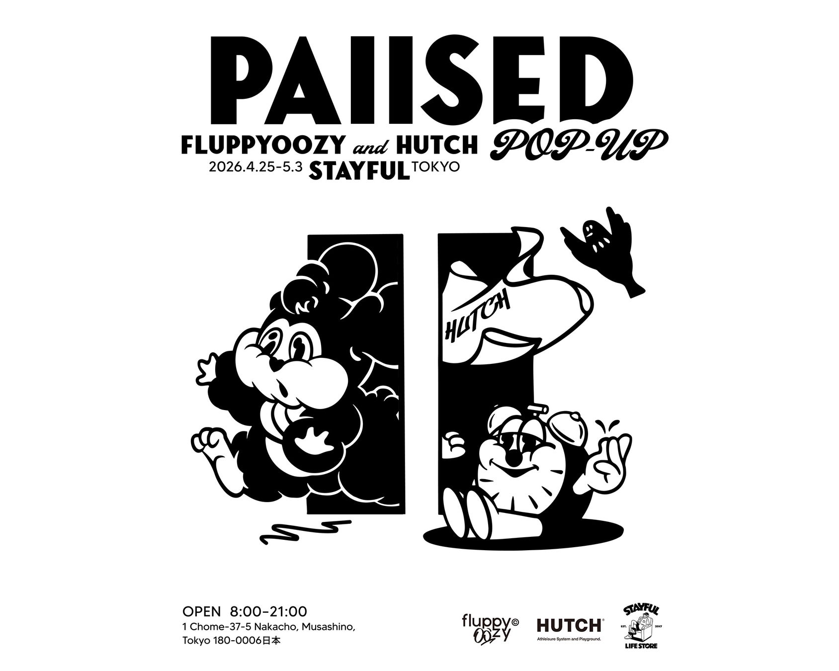 งานป๊อปอัป "PAUSED" โดย FLUPPYOOZY × HUTCH ที่ STAYFUL LIFE STORE (25 เมษายน – 3 พฤษภาคม)