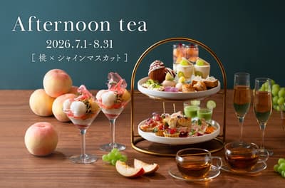 Summer-Only Afternoon Tea Featuring Peach and Shine Muscat at Six Tokyo-Area Venues