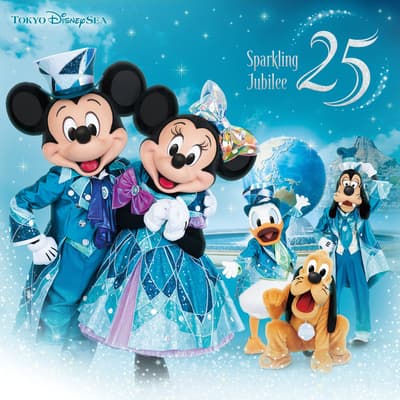 Álbum musical del 25.º aniversario de Tokyo DisneySea "Sparkling Jubilee": ediciones Deluxe y Premium Box a la venta el 29 de julio