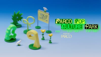 อิเคบุคุโระ พาร์โก้ (Ikebukuro PARCO) เปิดงานอีเวนต์ป๊อปคัลเจอร์สุดพิเศษ "PARCO POP CULTURE PARK" เริ่ม 3 สิงหาคมนี้
