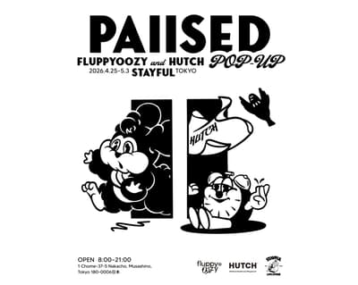 FLUPPYOOZY × HUTCH Pop-Up "PAUSED" at STAYFUL LIFE STORE (April 25 – May 3)