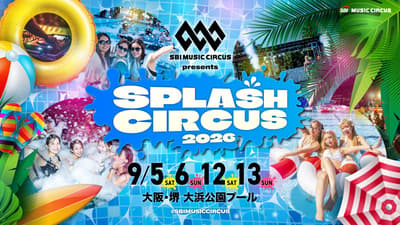 Festival Musik Kolam Sakai "SBI MUSIC CIRCUS presents SPLASH CIRCUS" Diperpanjang Menjadi Empat Hari, Tiket Mulai Dijual