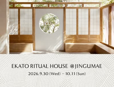 EKATO 於原宿/神宮前開設期間限定概念店「EKATO RITUAL HOUSE」