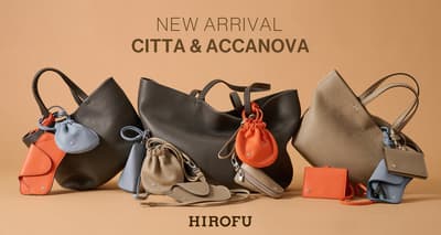 HIROFU Adds New CITTA Bag Styles and a New Color, Plus the New ACCANOVA Small Leather Goods Series