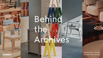 Karimoku Furniture“Behind the Archives - special stock sale vol.1 -”将罕见的会场限定家具带入售卖活动