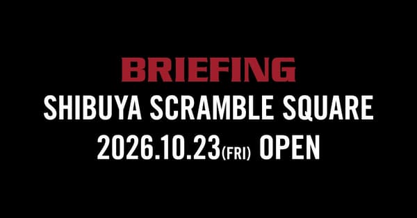BRIEFING opens at SHIBUYA SCRAMBLE SQUARE on October 23