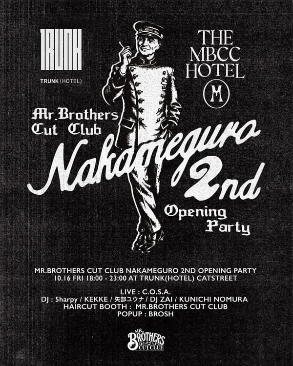 Póster de la fiesta de apertura de MR.BROTHERS CUT CLUB NAKAMEGURO 2ND
