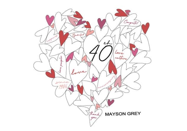 MAYSON GREY 40 周年纪念