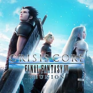 CRISIS CORE -FINAL FANTASY VII- REUNION