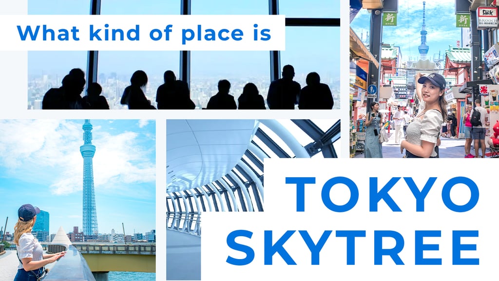 What kind of place is TOKYO SKYTREE?