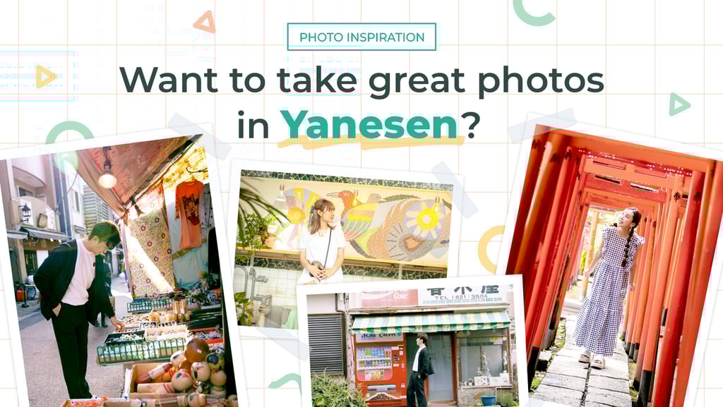 Photo Inspiration: Want to take great photos in Yanesen?