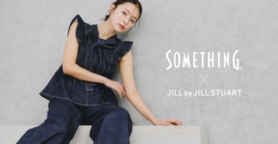 SOMETHING × JILL by JILL STUART Lanzan sus Primeros Artículos de Colaboración Exclusiva