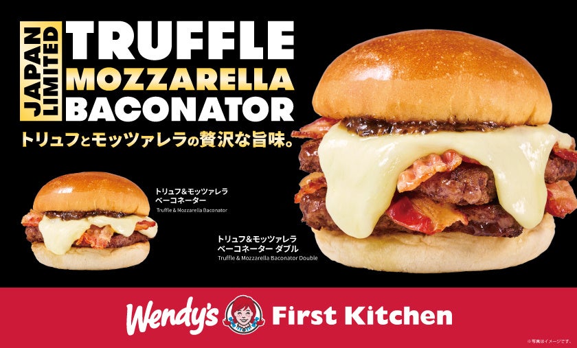 Wendy’s Truffle & Mozzarella Baconator เปิดตัวที่ 24 สาขา