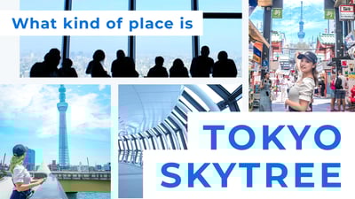 What kind of place is TOKYO SKYTREE?