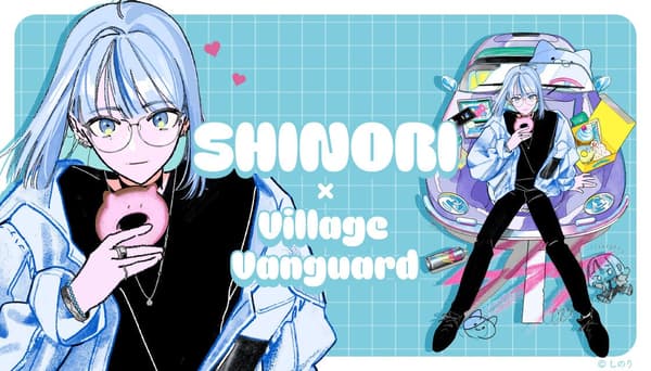 Shinori × Village Vanguard Collaboration Announcement